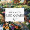 Mix and Match LSO Quads QP bulk buy bundle tile with enchanted fantasy garden storybook artwork